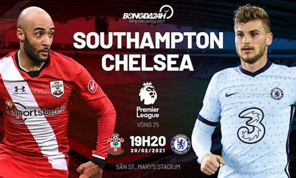 Lịch thi đấu bóng đá hôm nay 20/2: Southampton - Chelsea
