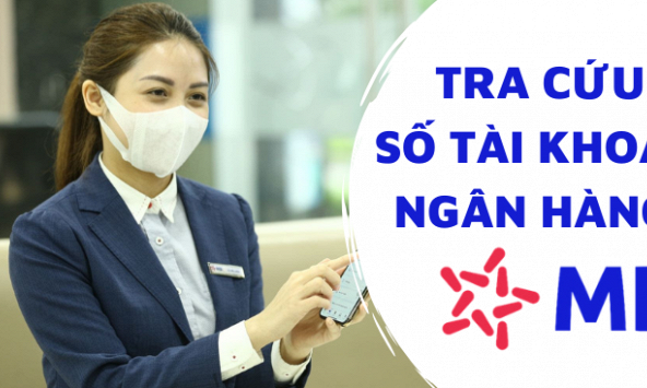 Quên số tài khoản MBBank, lấy lại thế nào?