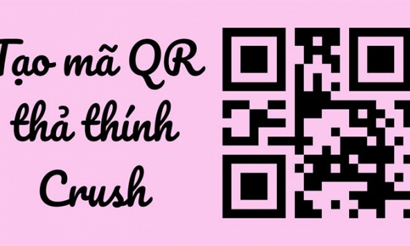 Cách tạo mã QR tỏ tình, thả thính khiến trái tim crush tan chảy