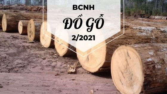 Báo cáo ngành hàng đồ gỗ tháng 2/2021: Xuất khẩu sang Phần Lan giảm