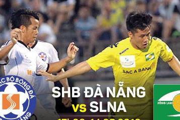 Lịch thi đấu bóng đá hôm nay 23/3: SHB Đà Nẵng - Sông Lam Nghệ An