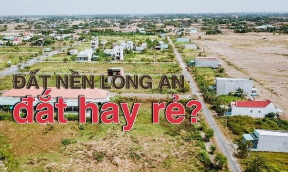 Giải mã thị trường bất động sản Long An: Đất nền Long An đắt hay rẻ? (bài 1)