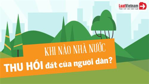 Khi nào Nhà nước thu hồi đất của người dân?