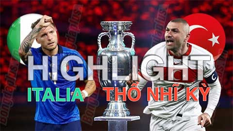 Highlight Italia vs Thổ Nhĩ Kỳ, bảng A Euro 2021