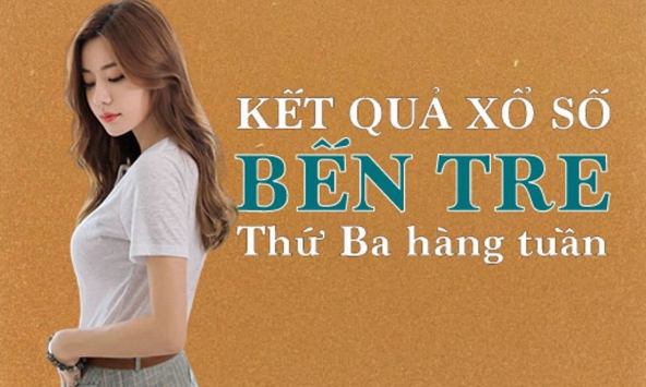 KQXSBT 22/6/2021: Trực tiếp xổ số Bến Tre thứ Ba ngày 22/6/2021