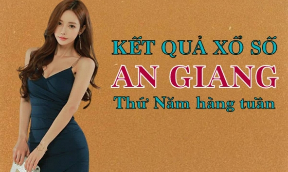 KQXSAG 24/6/2021: Trực tiếp xổ số An Giang thứ Năm ngày 24/6/2021