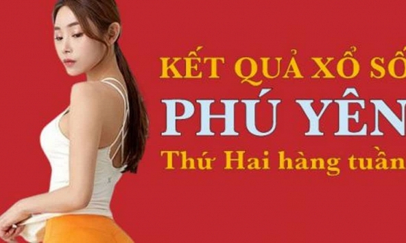 KQXSPY 12/7/2021: Trực tiếp xổ số Phú Yên thứ Hai ngày 12/7/2021