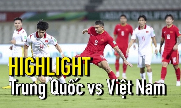 Highlight Trung Quốc vs Việt Nam: 3 - 2