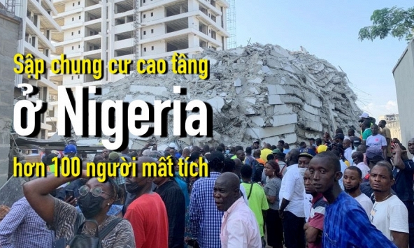Sập chung cư cao tầng tại Nigeria, ít nhất 3 người chết, hơn 100 người bị vùi lấp