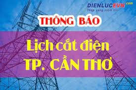 Lịch cúp điện Cần Thơ từ ngày 7/11-13/11/2021