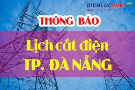 Lịch cúp điện Đà Nẵng từ ngày 14/11-20/11/2021
