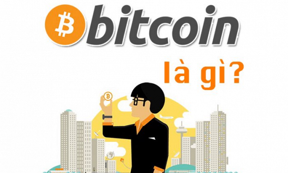 Bitcoin là gì? Những điều bạn nên biết về Bitcoin