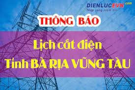Lịch cúp điện Bà Rịa - Vũng Tàu từ ngày 27/3-2/4/2022
