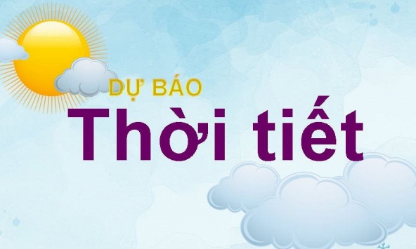 Dự báo thời tiết ngày mai (2/5): Bắc Bộ, Hà Nội trời lạnh
