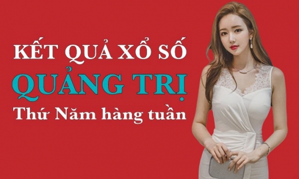 KQXSQT 12/5/2022: Trực tiếp xổ số Quảng Trị thứ Năm ngày 12/5/2022