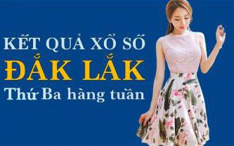 KQXSDLK 31/5/2022: Trực tiếp xổ số Đắk Lắk thứ Ba ngày 31/5/2022