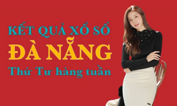 KQXSDNG 3/8/2022: Trực tiếp xổ số Đà Nẵng thứ Tư ngày 3/8/2022