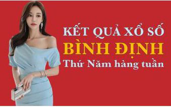 KQXSBDI 18/8/2022: Trực tiếp xổ số Bình Định thứ Năm ngày 18/8/2022