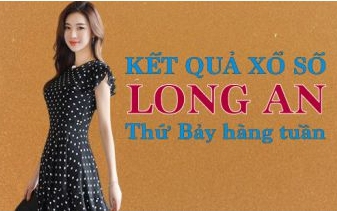 XSLA hôm nay: Trực tiếp xổ số Long An thứ Bảy ngày 29/10/2022