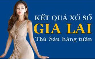 XSGL hôm nay: Trực tiếp xổ số Gia Lai thứ Sáu ngày 16/12/2022