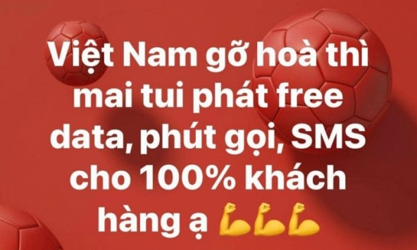 Ăn mừng tuyển Việt Nam hòa Thái Lan, Viettel có miễn phí cuộc gọi, tin nhắn…như đã hứa?