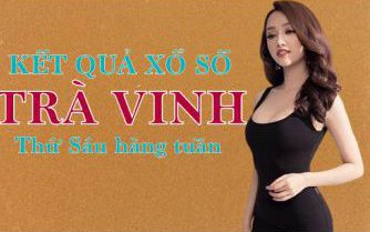 XSTV hôm nay: Trực tiếp xổ số Trà Vinh thứ Sáu ngày 10/3/2023