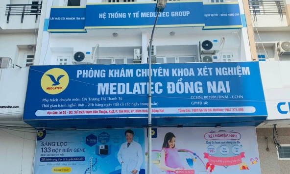 Phòng khám MEDLATEC Đồng Nai bị đình chỉ hoạt động 3 tháng