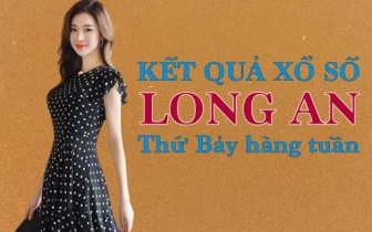 XSLA hôm nay: Trực tiếp xổ số Long An thứ Bảy ngày 15/4/2023