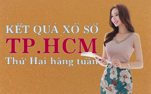 XSHCM hôm nay: Trực tiếp xổ số TP.HCM thứ Bảy ngày 6/5/2023