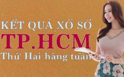 XSHCM hôm nay: Trực tiếp xổ số TP.HCM thứ Hai 29/5/2023