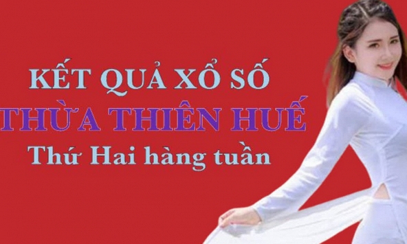 XSTTH hôm nay: Trực tiếp xổ số Thừa Thiên Huế chủ Nhật 4/6/2023