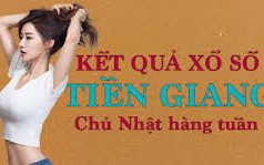 XSTG hôm nay: Trực tiếp xổ số Tiền Giang Chủ nhật 4/6/2023