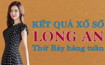 XSLA hôm nay: Trực tiếp xổ số Long An thứ Bảy ngày 3/6/2023