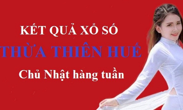 XSTTH hôm nay: Trực tiếp xổ số Thừa Thiên Huế chủ Nhật 17/9/2023