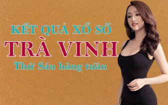 XSTV hôm nay: Trực tiếp xổ số Trà Vinh thứ Sáu 17/11/2023