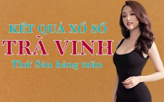 XSTV hôm nay: Trực tiếp xổ số Trà Vinh thứ Sáu 1/12/2023