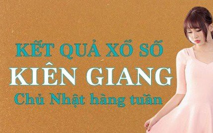XSKG hôm nay: Trực tiếp xổ số Kiên Giang Chủ nhật 7/1/2024