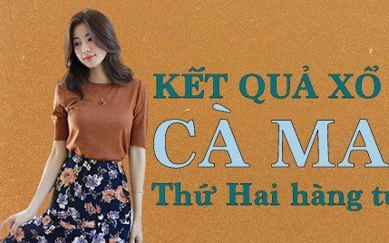 XSCM hôm nay: Trực tiếp xổ số Cà Mau thứ Hai 15/1/2024