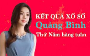 XSQB hôm nay: Trực tiếp xổ số Quảng Bình thứ Năm 25/1/2024