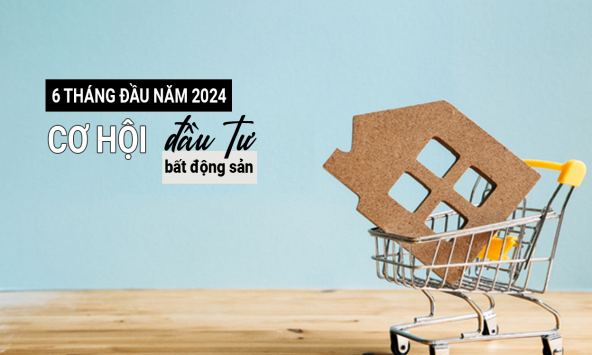 Cơ hội đầu tư bất động sản năm 2024