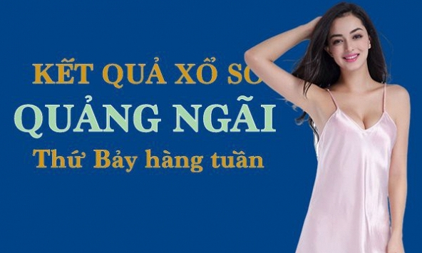 XSQNG hôm nay: Trực tiếp xổ số Quảng Ngãi thứ Bảy 16/3/2024