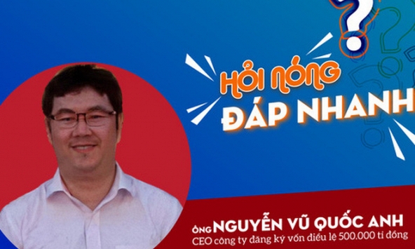Siết quy định doanh nghiệp 'ảo' được mọc lên, đăng ký vốn điều lệ hàng trăm nghìn tỷ đồng