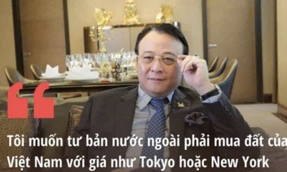 'Tôi muốn tư bản nước ngoài phải mua đất của Việt Nam với giá như Tokyo hoặc New York' ông Đỗ Anh Dũng từng nói đến nay đã thành 'tâm thư'