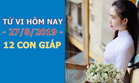Tử vi 12 con giáp 27/8/2019: Thân có cơ hội trong công việc, Mùi cần tham khảo ý kiến người thân 