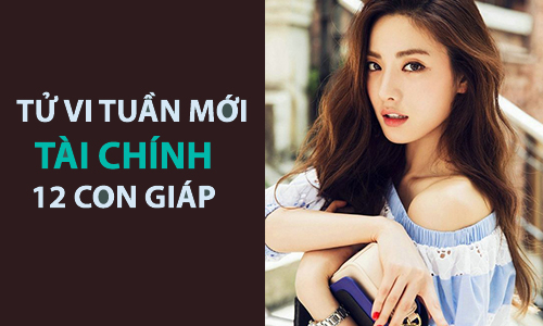 Tử vi tuần mới (29/7-4/8/2019) tài chính 12 con giáp: Tý tiền bạc kha khá, Thìn nôn nóng làm giàu