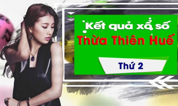 XSTTH 3/2/2020: Trực tiếp xổ số Thừa Thiên Huế thứ Hai ngày 3/2