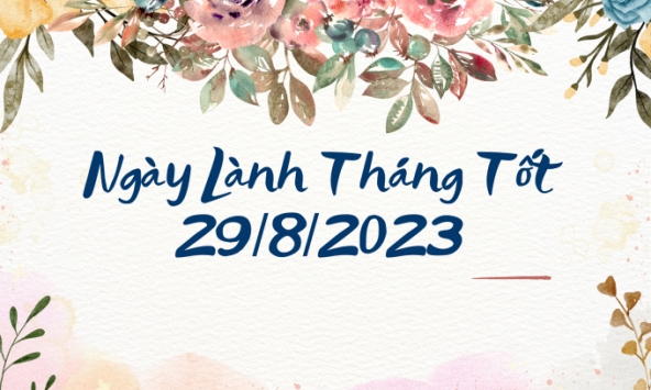 Xem ngày lành tháng tốt 29/8/2023: Nên tránh việc ăn hỏi, cưới xin