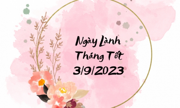 Xem ngày lành tháng tốt 3/9/2023: Đây là một trong những ngày đẹp nhất tháng 9!