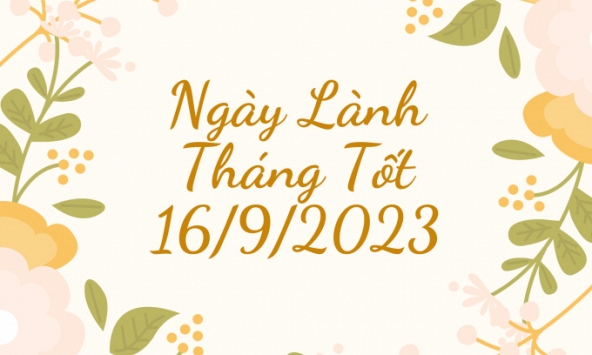 Xem ngày lành tháng tốt 16/9/2023: Tuy không quá tốt nhưng mọi việc đều có thể xuôi chèo mát mái trong ngày hôm nay