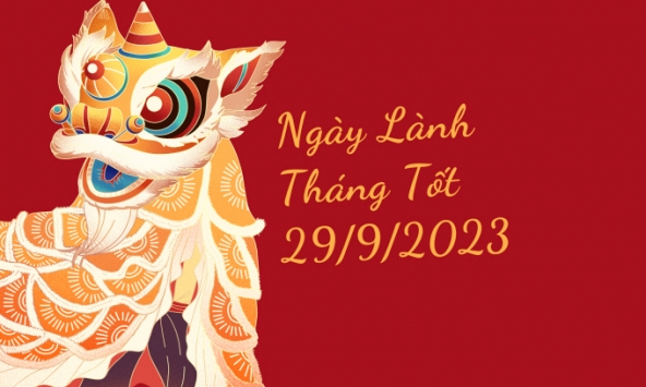 Xem ngày lành tháng tốt 29/9/2023: Xuất hành thì thuận lợi, giao dịch thì may mắn